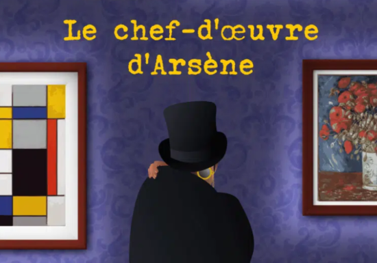 Le chef-d’œuvre d’Arsène – Escape Game