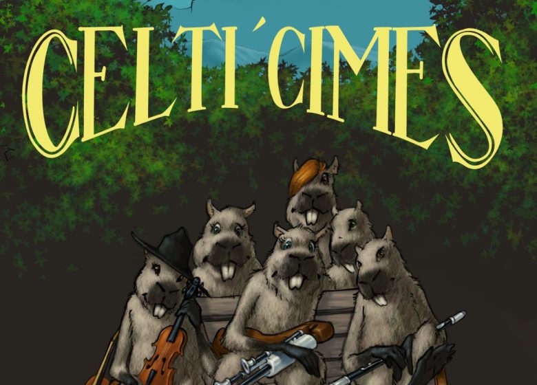 Celti’Cimes – Festival de musique irlandaise – 16ème édition