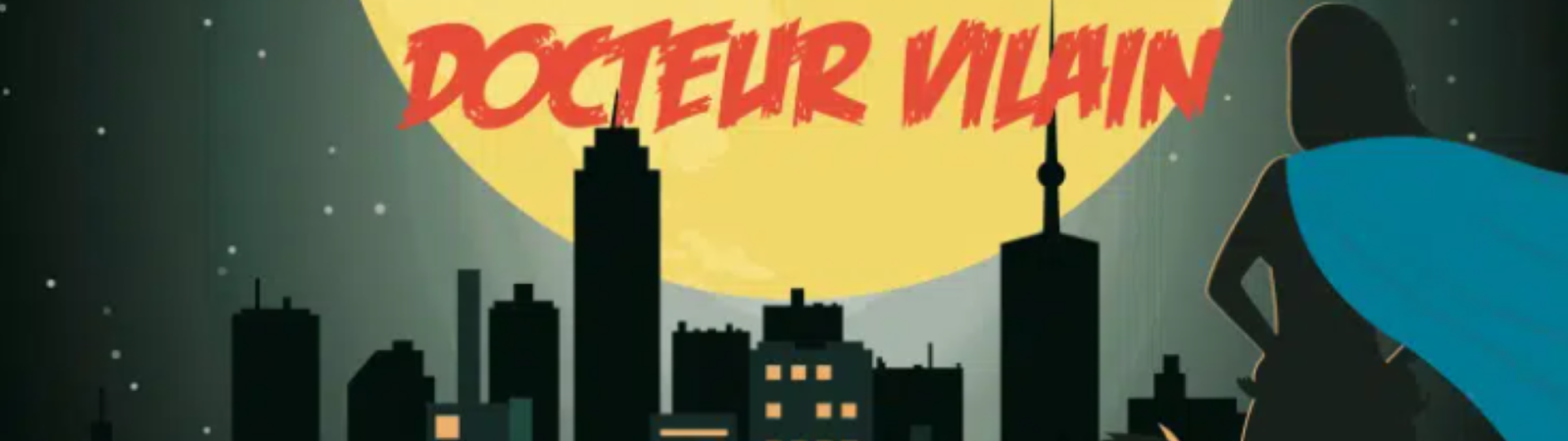 Super-héros contre Docteur Vilain – Escape Game