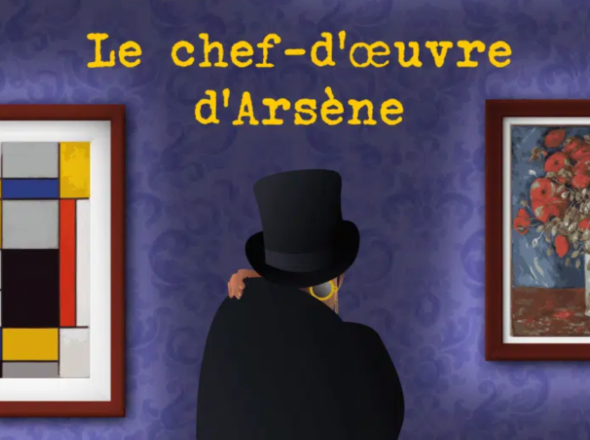 Le chef-d’œuvre d’Arsène – Escape Game