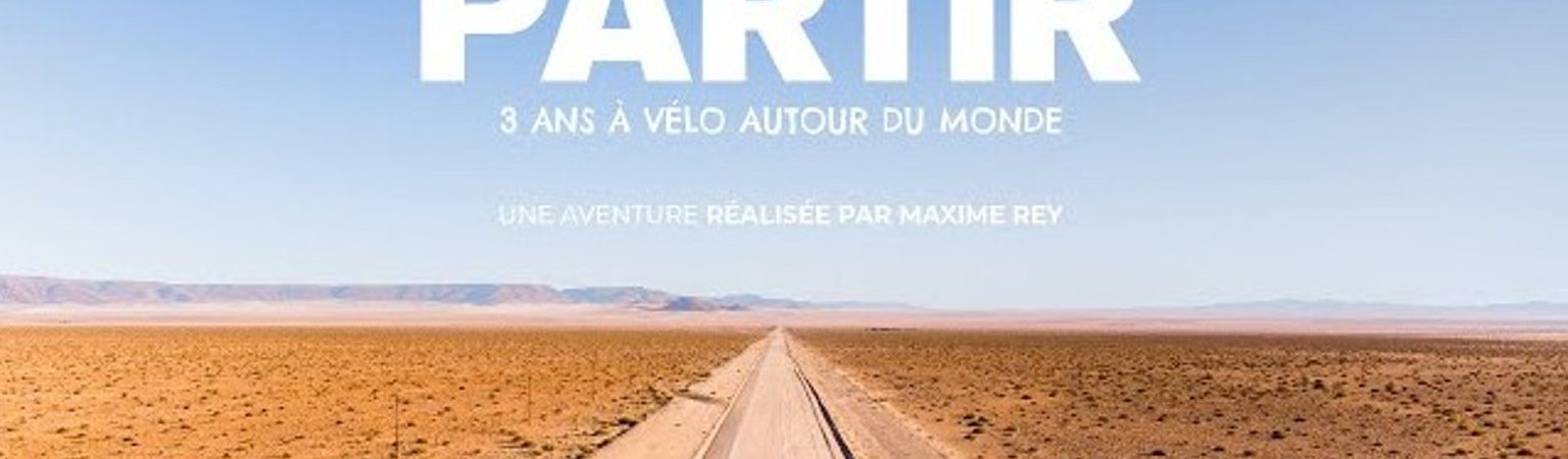 Du vent dans les rayons – Projection « PARTIR, 3 ans à vélo autour du monde »