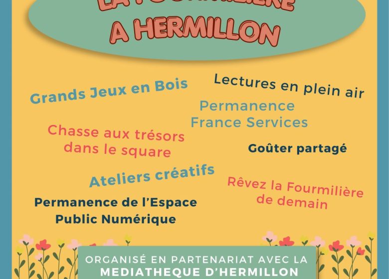 La Fourmilière se déplace à Hermillon