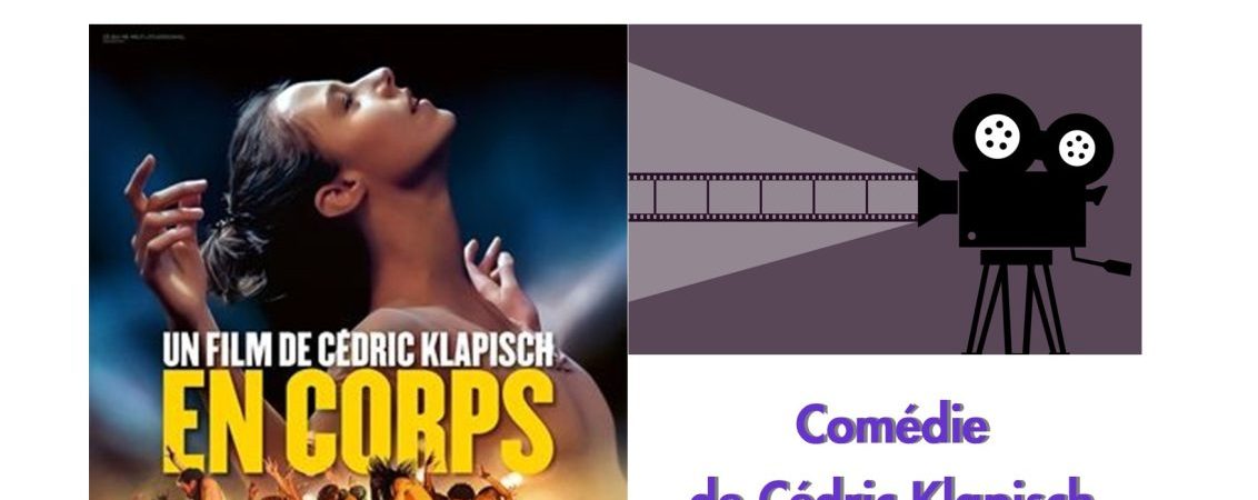 Mon mardi au Ciné : film « En corps »