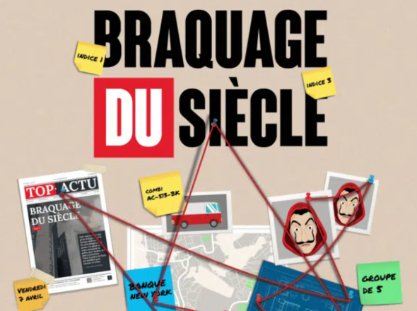 Le braquage du siècle – Escape Game