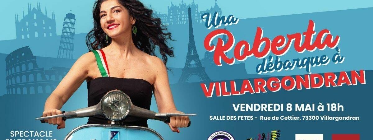 Spectacle – Una Roberta débarque à Villargondran